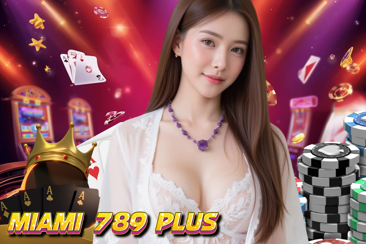 miami 789 plus สล็อต